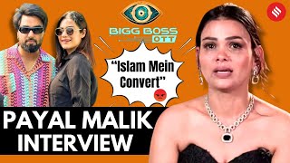 Payal Malik Interview On Bigg Boss OTT 3 Eviction Armaan Malik amp Kritika Malik Marriage and More [upl. by Agueda]