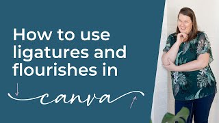 How to use ligatures and flourishes in Canva and Word  Canva tutorial [upl. by Ahtreb33]