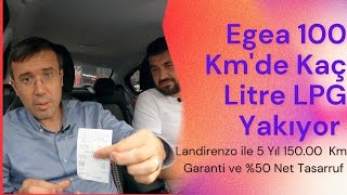 LPGli Egea 100 Kmde Kaç Litre LPG Tüketir Landirenzo Oem Kit ile Garanti Bozulmaz [upl. by Braunstein530]