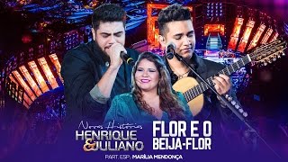 Henrique e Juliano  Flor e o beija flor  Letra [upl. by Clardy]