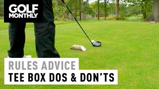 Rules Advice  Tee Box Dos amp Donts [upl. by Hildegaard]