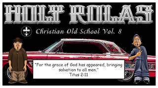 Christian Old School Vol 8 [upl. by Zoltai]