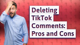 Is it bad to delete TikTok comments [upl. by Hameean]