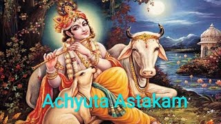 achyuta ashtakam with lyrics [upl. by Ocnarfnaig]