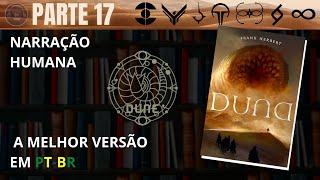 DUNA 🔅 PARTE 17 Audiolivro em PTBR [upl. by Bloem]