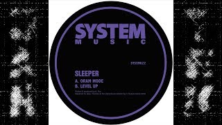 Sleeper  Oram Mode SYSTM022 [upl. by Yllah]