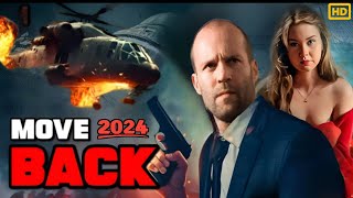 Move Back 2024 Movie  Jason Statham Angelina Jolie Janifer Lopez  Reviews Update [upl. by Tirzah]