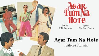 RD Burman  Agar Tum Na Hote Best Audio Song VideoKishore KumarRekhaRajesh Khanna [upl. by Rahcir146]