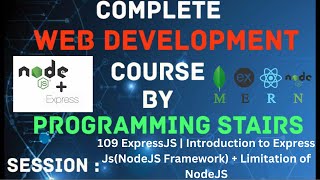 ExpressJS  Introduction to Express JsNodeJS Framework  Limitation of NodeJS  Session 109 [upl. by Kcirdnek346]