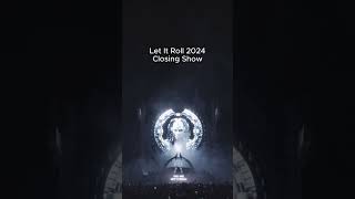 Let It Roll  Closing Show [upl. by Margarita]