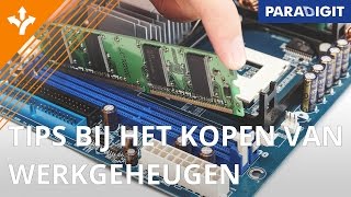 Op zoek naar werkgeheugen Hier moet u op letten bij de aanschaf  Keuzehulp  Paradigit [upl. by Slein]