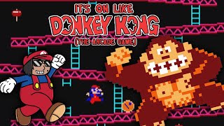 Its On Like Donkey Kong The Arcade Game That Is [upl. by Acirea585]