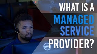 What is a Managed Service Provider [upl. by Giah]