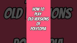 How to play old versions of POLYTOPIA [upl. by Aicilihp]