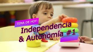 ✅ INDEPENDENCIA Y AUTONOMIA 1 ‼ 👨‍👧‍👦🎥👩‍🏫│ACTIVIDAD PARA NIÑOS DE 1 A 3 AÑOS │MIS PRIMEROS PASOS [upl. by Jara]