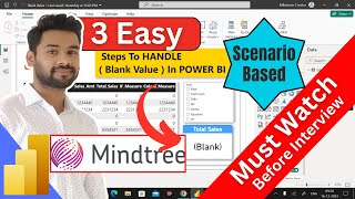 mindtree 🔥ScenarioBased Power BI Interview Q amp A Based On Handling Blank Value To Zero [upl. by Atinehs820]