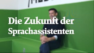 Die Zukunft der Sprachassistenten  Alexander Käppler [upl. by Florenza]