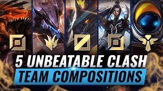 5 UNBEATABLE Team Compositions For CLASH  League of Legends Season 10 [upl. by Cilegna]