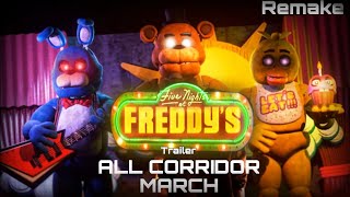 All Corridor MarchToreador March In fnaf movie trailer REMAKE [upl. by Rexferd]