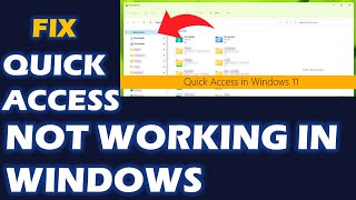 How to Fix quotQuick Access not workingquot in Windows 11  10 [upl. by Hassin]