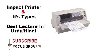 Impact Printer and Its Types  Dot Matrix Line amp Daisey Wheel Printer  Lecture In UrduHindi [upl. by Fidelas]