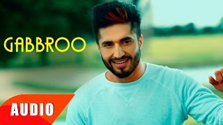 Gabbroo Full Audio Song  Full Audio Song  Punjabi Song Collection  Speed Records [upl. by Atinomar]