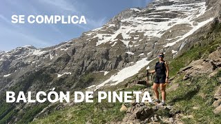 SUBIDA AL BALCÓN DE PINETA  SE NOS COMPLICA LA RUTA [upl. by Ulphiah879]