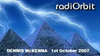 RadiOrbit 1st October 2007 Dennis McKenna FULL [upl. by Ariet]