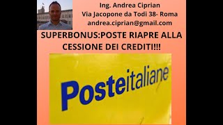 Superbonus Poste Riapre Alla Cessione dei Crediti [upl. by Curtis832]