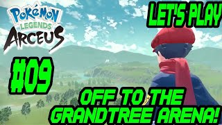 Off to the Grandtree Arena Pokemon Legends Arceus Lets Play [upl. by Ianaj]