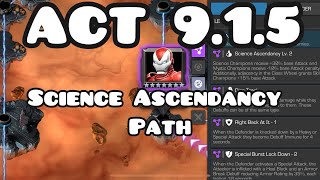 Act 915  Science Ascendency  Boss Kraven 1 Revive [upl. by Napas]