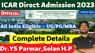 ICAR Direct Admission 2023  DrYS Parmar Solan University Merit Admission All Eligible  ICAR 2023 [upl. by Sitrik]