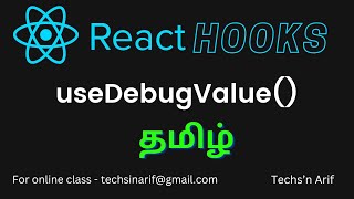 17 React Hooks  useDebugValue  Techsn Arif [upl. by Lydnek]