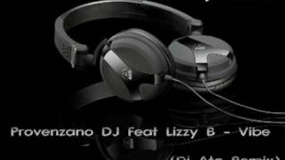 Provenzano DJ Feat Lizzy B  Vibempg [upl. by Betthel]