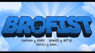 BROFIST PewDiePie Song By Roomie [upl. by Lose]