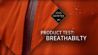 GORETEX Products Test 3 Breathability [upl. by Niro]