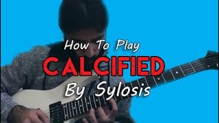 How To Play quotCalcifiedquot By Sylosis  Guitar Tutorial With TABS [upl. by Adlih497]