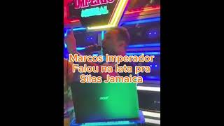 Marcos imperador falando pra Silas Jamaica [upl. by Richia]