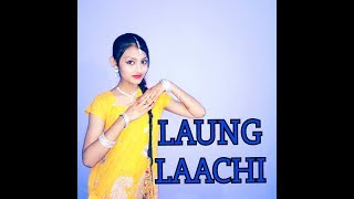 Laung Laachi  Mannat Noor  Ammy Virk Neeru Bajwa  Dance Choreography  Sejal Srivastava [upl. by Slocum183]