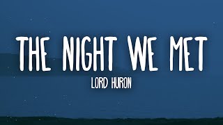 Lord Huron  The Night We Met [upl. by Novyar799]