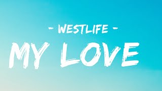 Traduction  en français  Westlife  My Love [upl. by Assenahs]