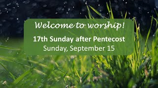 17th Sunday after Pentecost Sept 15 2024 [upl. by Yelda]