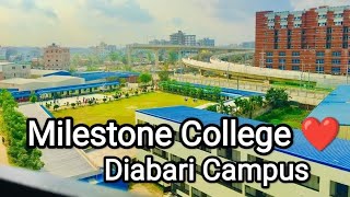 Milestone College Full Campus Video 2022  Diabari Campus  Uttara Dhaka  Isteak Ahmed Rafe [upl. by Eigroeg]