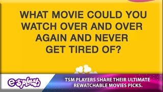 TSM WHATS A MOVIE YOU CAN WATCH OVER AND OVER AGAIN [upl. by Bedad]