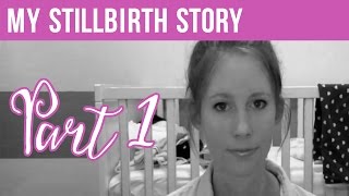 MY STILLBIRTH STORY Part 1 The Diagnosis [upl. by Clifford]