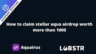 How to claim stellar Aquarius aqua airdrop using lobstr wallet and exchange on the stellar dex [upl. by Anahsak87]