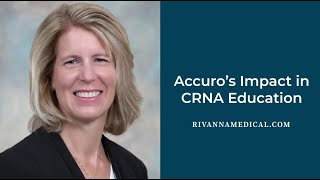 Accuro’s Impact in CRNA Education [upl. by Corvese244]