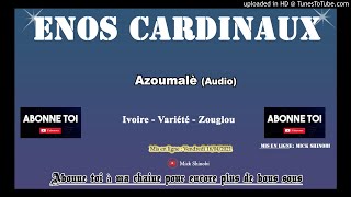 Enos Cardinaux  Azoumalè Audio [upl. by Purpura]