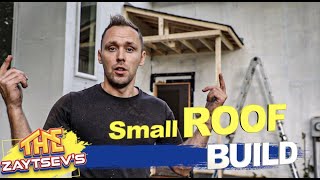 Renovating Guest House  BUILDING A SMALL ROOF OVER AN ENTRY DOOR  Episode 45 [upl. by Hereld]