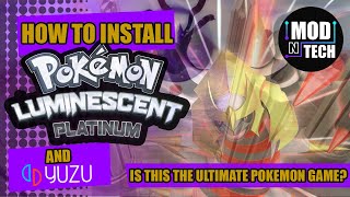 Pokémon Luminescent Platinum And YUZU Setup The ULTIMATE Brilliant Diamond MOD [upl. by Eeroc]